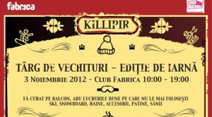 KILLIPIR - Targ de vechituri, Club Fabrica